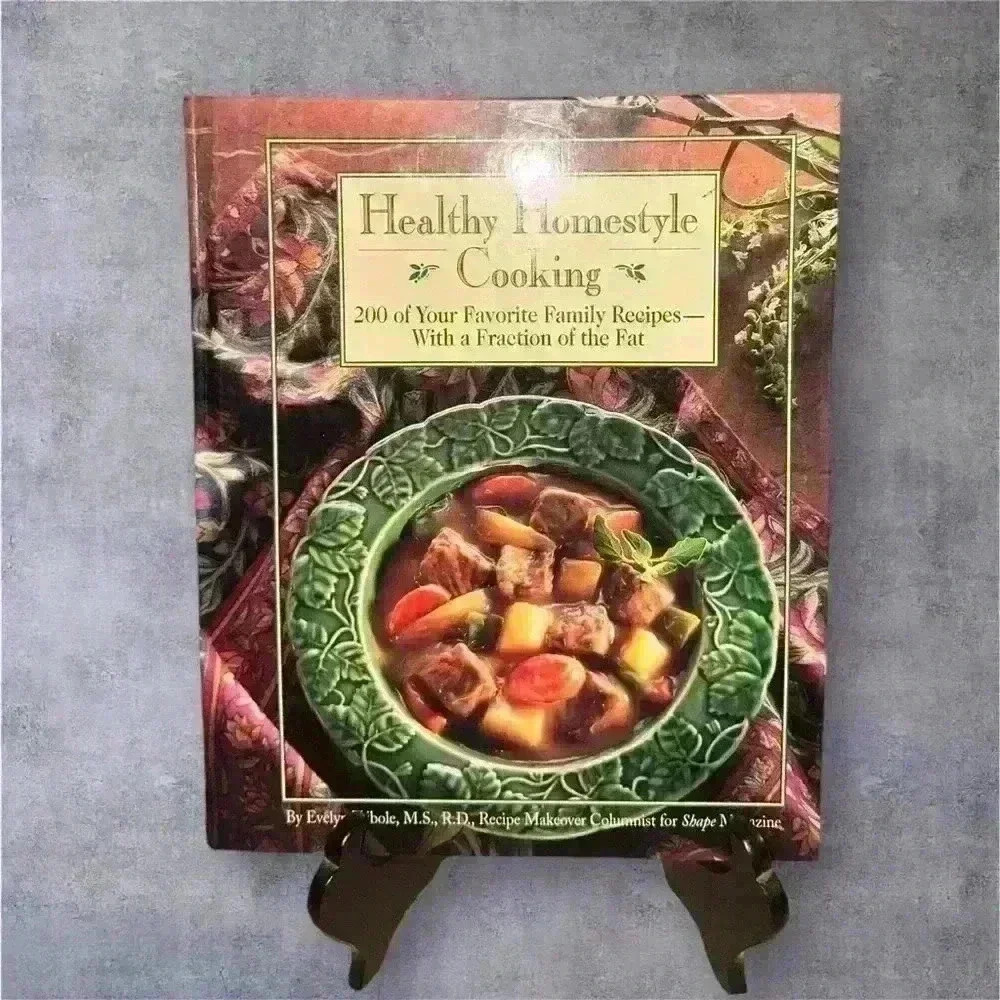 Healthy Homestyle Cooking 200 of Your Favorite Family Recipes book
